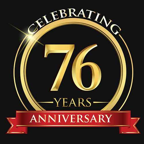 Celebrating 76 years 
